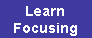 Learn Focusing