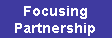 Focusing Partnership