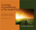 Focusing, Psychotherapy, and the Implicit